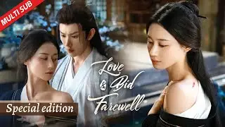 [Special Clip] The prince persuades the princess who wanted to leave | Love & Bid Farewell 情刺