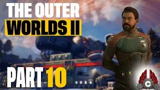 The Outer Worlds 2 | Professor/Brilliant Build Run | Part 10