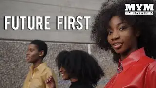 FUTURE FIRST | Spoken Word Short Film | MYM