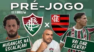 ⚽️FLU COM ESCALAÇÃO DIFERENTE!! | VAI DAR CERTO?? | PRÉ-JOGO FLUMINENSE X FLAMENGO
