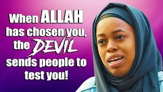 When Allah has chosen you, the Devil sends people to test you | iERA New Muslim Retreat 2022