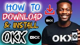 How to Download and Install OKX Mobile App on Your Phone