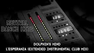 Dolphin's Mind - L'Esperanza (Extended Instrumental Club Mix) [HQ]