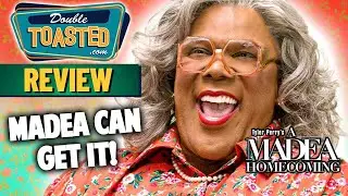 TYLER PERRY'S A MADEA HOMECOMING - NETFLIX MOVIE REVIEW | Double Toasted