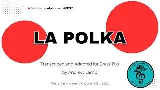 Alphonse Lafitte | La Polka (for Trumpet Trio) | Sheet Music Arrangement