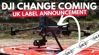 DJI Enterprise - UK Class Marking Announcement