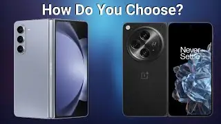 OnePlus Open or Samsung Z Fold? Compromising Your Foldable Choice