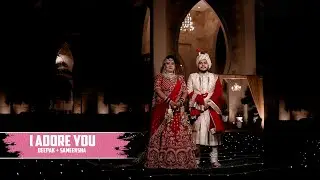 I ADORE YOU || DEEPAK & SAMIKSHA || STUDIO MATRIX FILMS