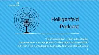 Podcast: Hochsensibilität - Fluch oder Segen?