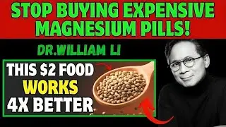 Doctors Tell You  #1    FOOD With 700mg Magnesium to REBUILD MUSCLE & LEG STRENGTH  Dr  William Li