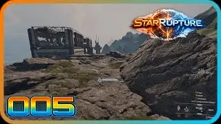 StarRupture | 005 ⚙️ Geoscanner, Au&szlig;enposten & Ruptura jagt uns fast in den Tod