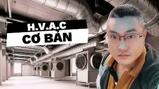 Tổng quan cơ bản về H.V.A.C