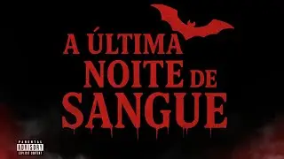 CESAA - A última noite de sangue ( Official visualizar )