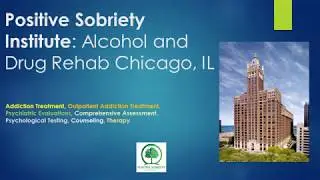 Addiction Treatment Chicago, I- Positive Sobriety Institute