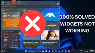 ✅Windows 11 Widgets Not Working [ 5 Fixes - 2023]