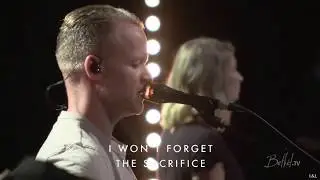 I Won't Forget Lyrics - Brian Johnson// After All These Years Live// Bethel Music 2017