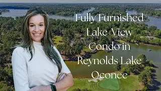 Fully Furnished Lake-View Condo in Reynolds Lake Oconee | 1050A Tailwater Greensboro GA