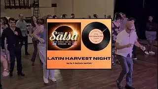 Latin Harvest Night - Salsa & Bachata Dancing Full Video 02hr 44min