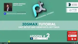 3ds Max Unit Setup And View ports Settings | Urdu / Hindi