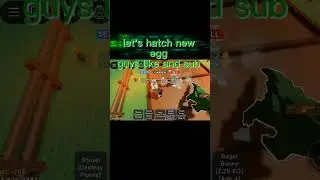 let's hatch again new egg plz guys like and sub plzz #roblox #shortvideo #gaming
