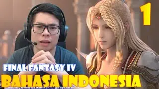 FINAL FANTASY IV - FF4 - BAHASA INDONESIA - SEMOGA DIREMAKE LAGI HEHE... - PART 1