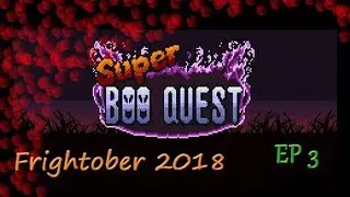 Super BOO Quest Ep 3 || GOTHIC TOWN