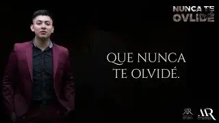 Rodolfo Rivera - Nunca te Olvid&eacute; (Letra)