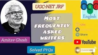 Amitav Ghosh (UGC NET English)|NET Pyqs| JRF English| Frequently Asked Writers