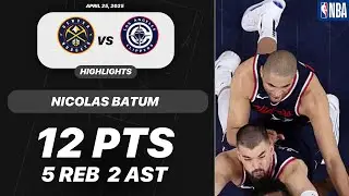 NICOLAS BATUM vs DENVER NUGGETS | 12 PTS 5 REB 2 AST 3 BLK | NBA PLAYOFFS Highlights 04-25-2025