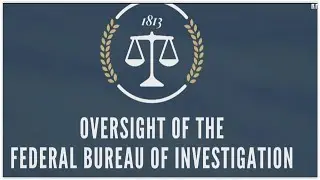 House Judiciary: Oversight of the Federal Bureau of Investigation IN FULL  09.17.25