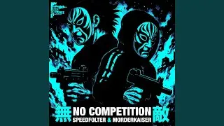 No Competition (Original Mix)