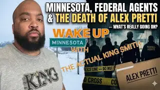 Wake Up Livestream | Minnesota, Federal Agents & the Death of Alex Pretti &mdash; What&rsquo;s Really Going