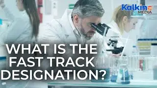 What is the Fast Track designation?