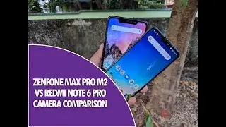 Сравнение камер ASUS Zenfone Max Pro M2 и Redmi Note 6 Pro