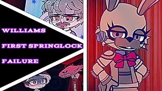-Williams First Springlock Failure- / FNaF - Deal AU