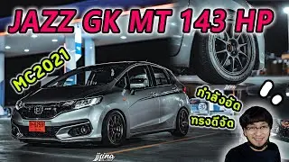 รีวิว HONDA JAZZ GK MC MT 143 HP ทำกำลังอัด ทรงโคตรหล่อ แจ๊สจีเคแต่งซิ่งแต่งสวย #jjsina #NJPARTS