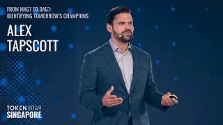 Alex Tapscott - From MAG7 to DAG7: Identifying Tomorrow&rsquo;s Champions - TOKEN2049 Singapore 2025