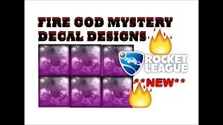 **NEW FIRE GOD MYSTERY DECAL** BEST DESIGNS AND PAINTS | Rocket League