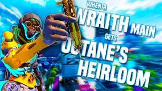WHEN A WRAITH MAIN GETS OCTANE'S HEIRLOOM
