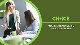 CHOICE Mobilit&auml;tsakademie Produktteaser