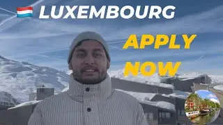 N&eacute;pal to Luxembourg study Guide 2024 |Free study | self apply