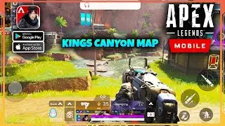 Kings Canyon Map Gameplay - APEX LEGENDS MOBILE