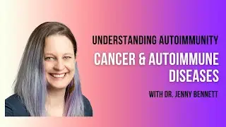 Cancer and autoimmune Diseases