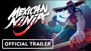 Mexican Ninja - Official Gameplay Trailer | The MIX Fall Game Showcase 2025