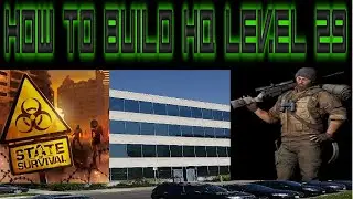 How To Upgrade Headquarters To Hq Lvl 29 In State Of Survival&mdash;Full State Of Survival Guide -  2021