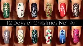 Nail Art Compilation | 12 Days of Christmas 2021 | MSLP