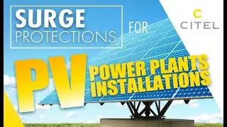 CITEL surge protectors for PV power plants installations