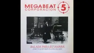 Megabeat 5 &ndash; Balada Para Jet Harris#techno#synthpop
