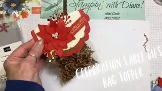 Celebrations Labels Dies Bag Topper