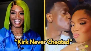 Rasheeda SHOCKS Viewers: &ldquo;Kirk Never Cheated&rdquo; &mdash; Internet Isn&rsquo;t Buying It!